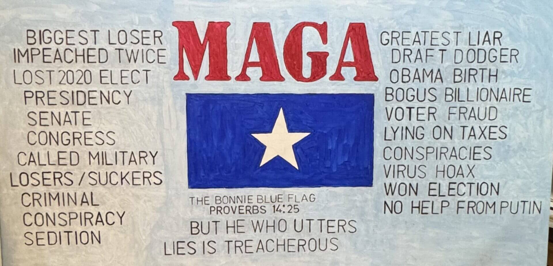 Pro-MAGA poster with a blue flag and a warning about treachery.